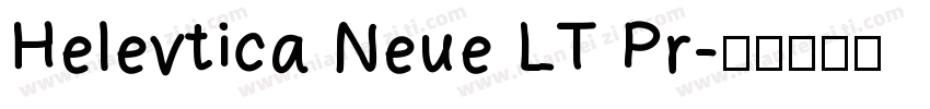 Helevtica Neue LT Pr字体转换